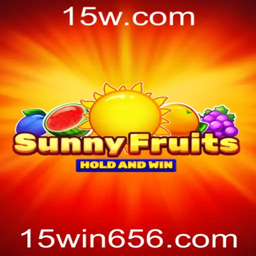 Explorando SunnyFruits: O Jogo de Azar Moderno com 15win cc